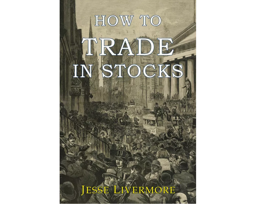 How to Trade In Stocks