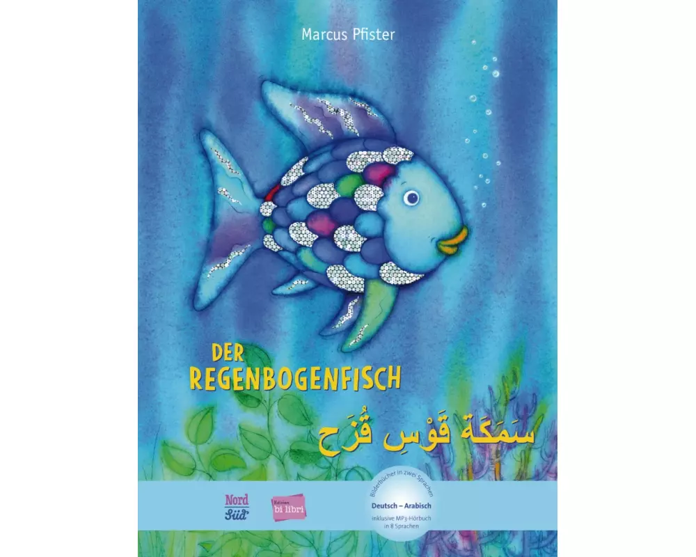 Der Regenbogenfisch. Kinderbuch Deutsch-Arabisch