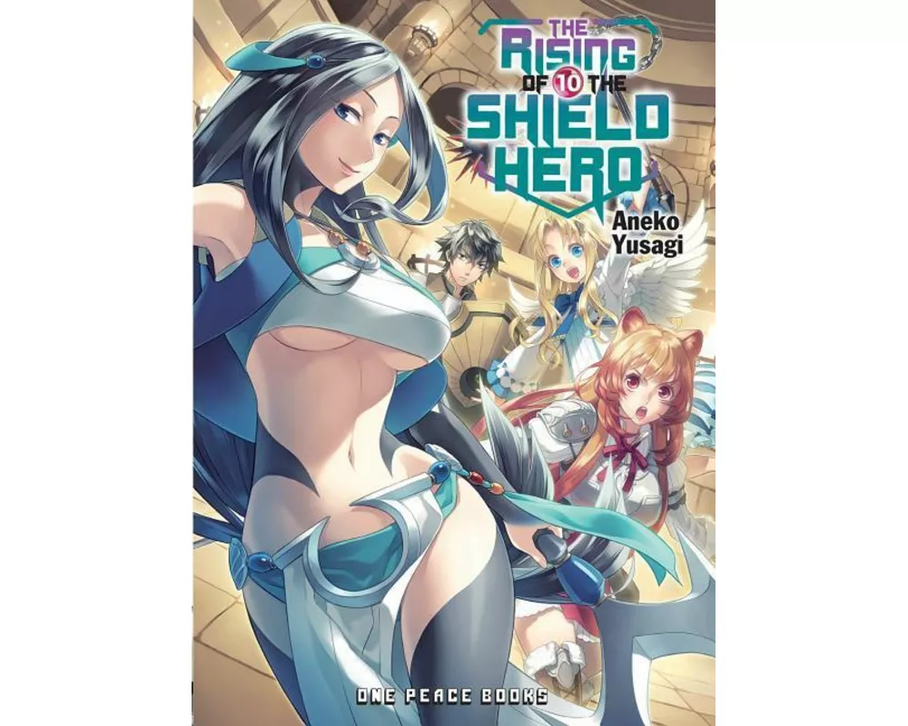 The Rising of the Shield Hero Volume 10: Light Novel