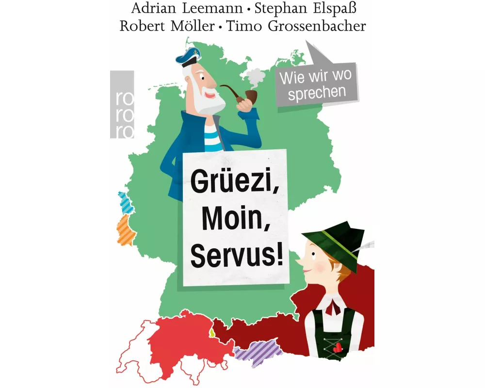 Grüezi, moin, servus!