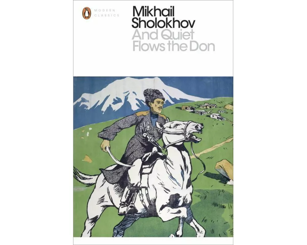 And Quiet Flows the Don