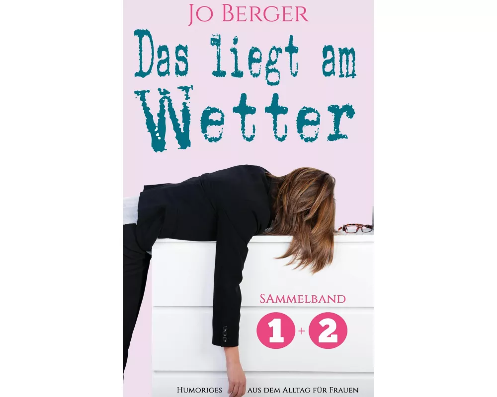 Das liegt am Wetter - Sammelband