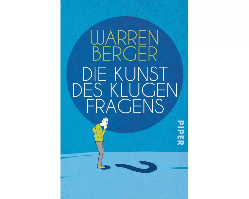 Die Kunst des klugen Fragens