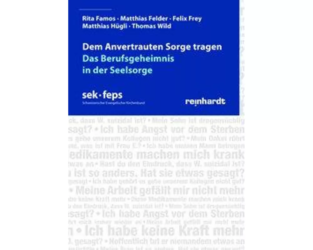 Dem Anvertrauten Sorge tragen