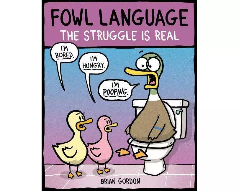 Fowl Language: The Struggle Is Real: Volume 2