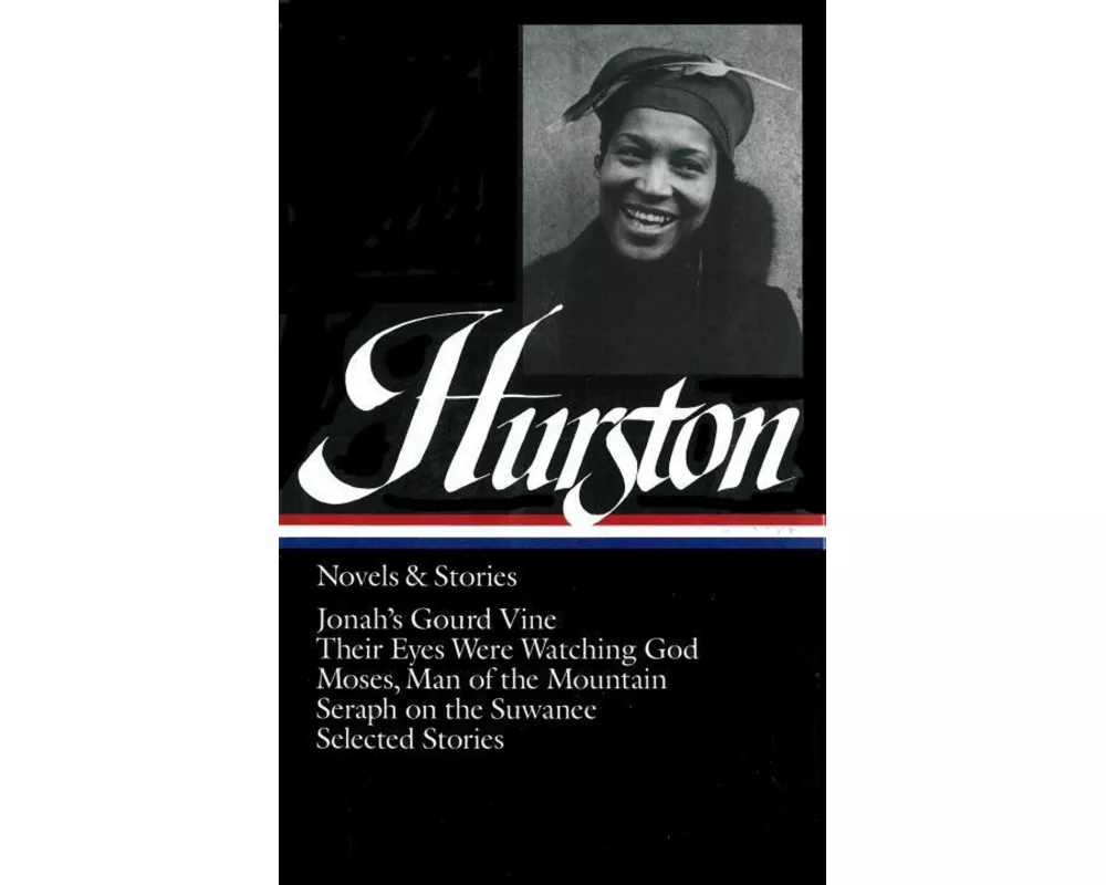 Zora Neale Hurston: Novels & Stories (LOA #74)