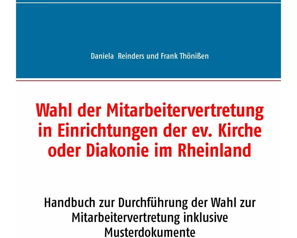 Wahl der Mitarbeitervertretung in Einrichtungen der ev. Kirche oder Diakonie im Rheinland