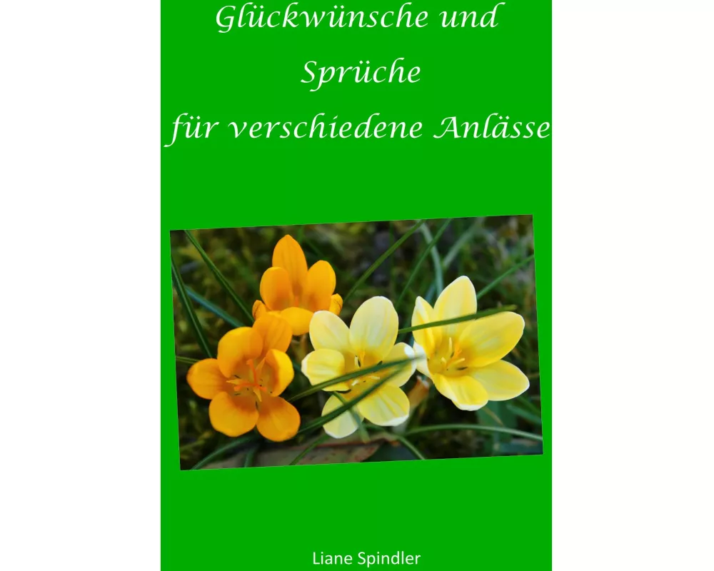 Glückwünsche und Sprüche für verschiedene Anlässe