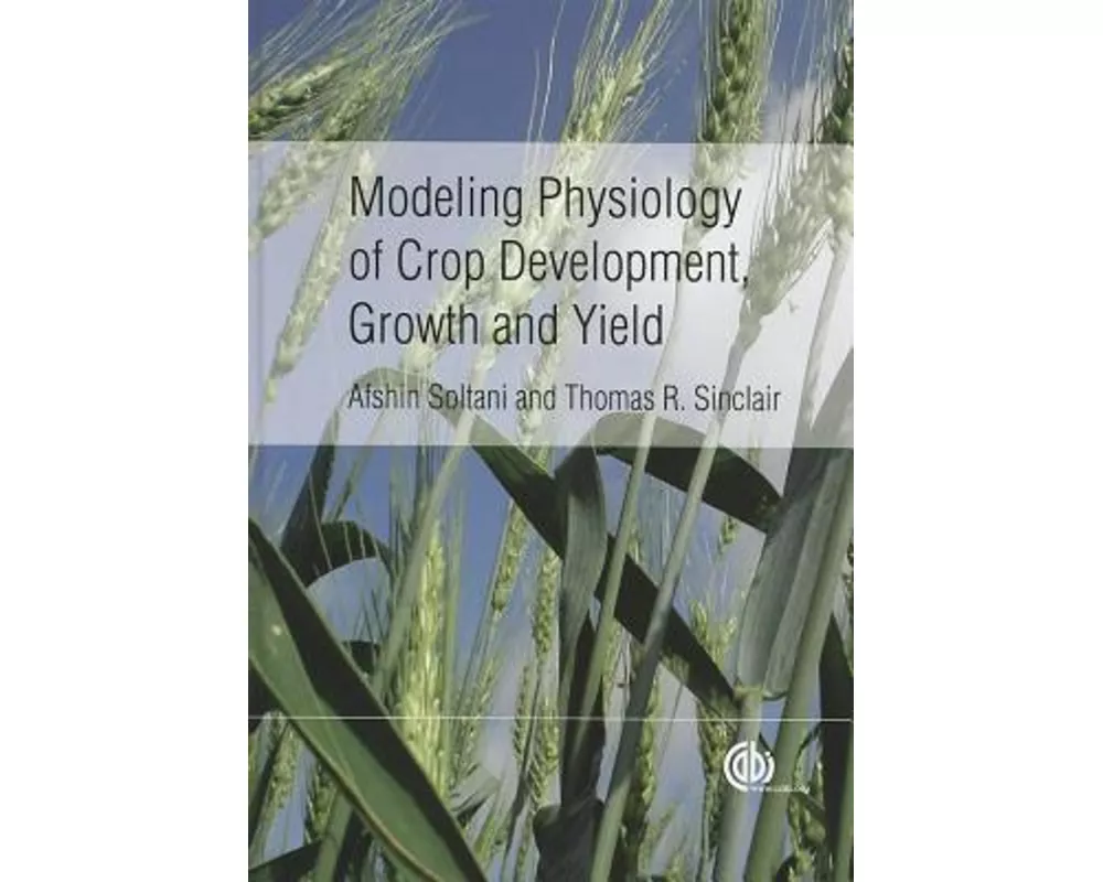 Modeling Physiology of Crop Development, Growth and Yield