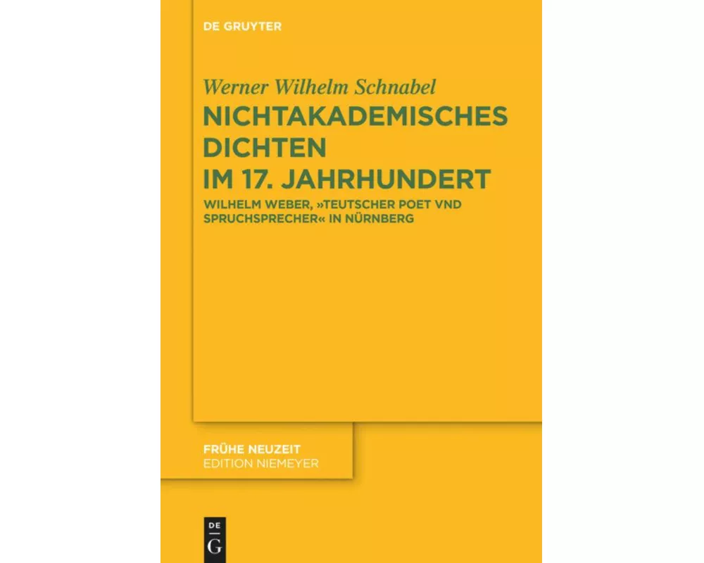 Nichtakademisches Dichten im 17. Jahrhundert