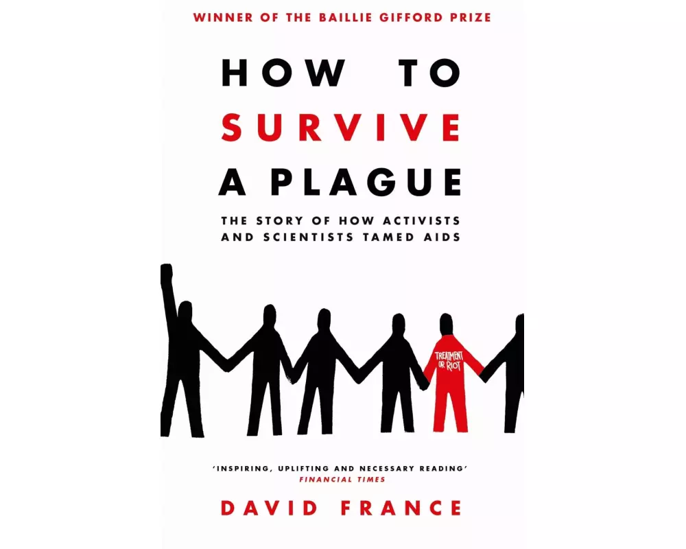 How to Survive a Plague