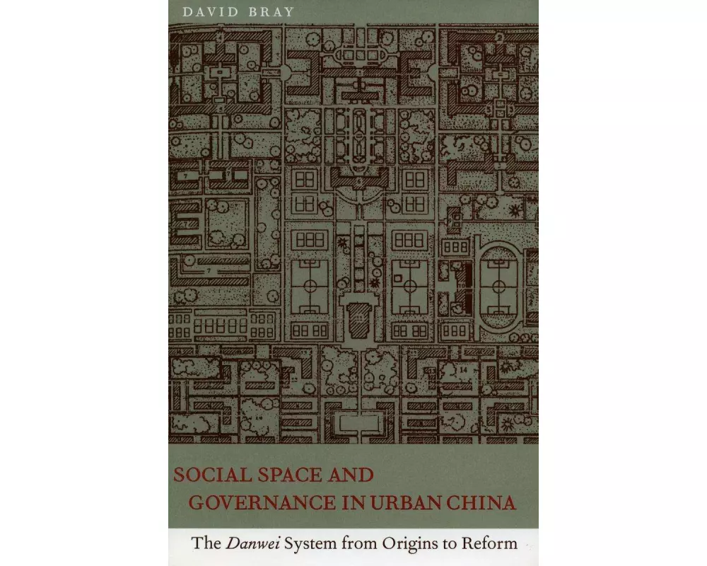 Social Space and Governance in Urban China