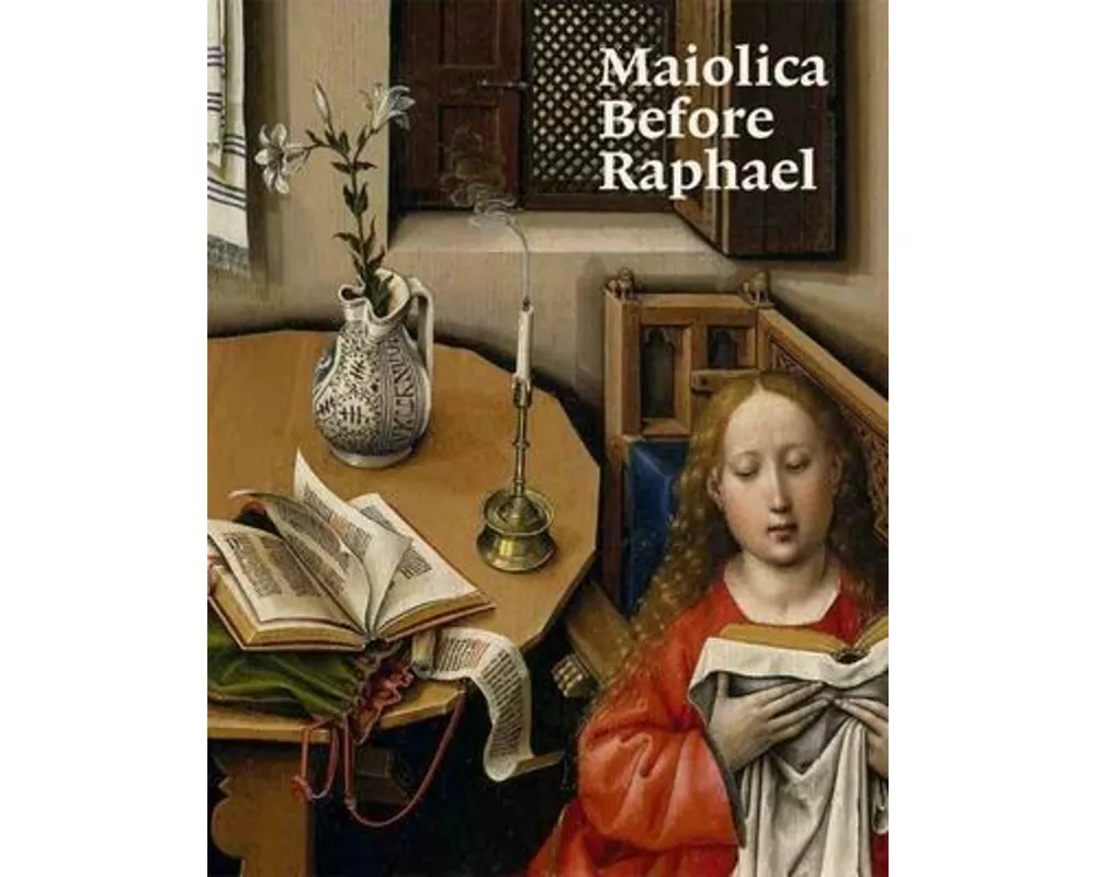 Maiolica Before Raphael
