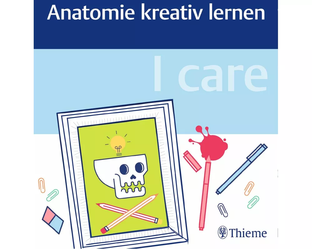 I care - Anatomie kreativ lernen