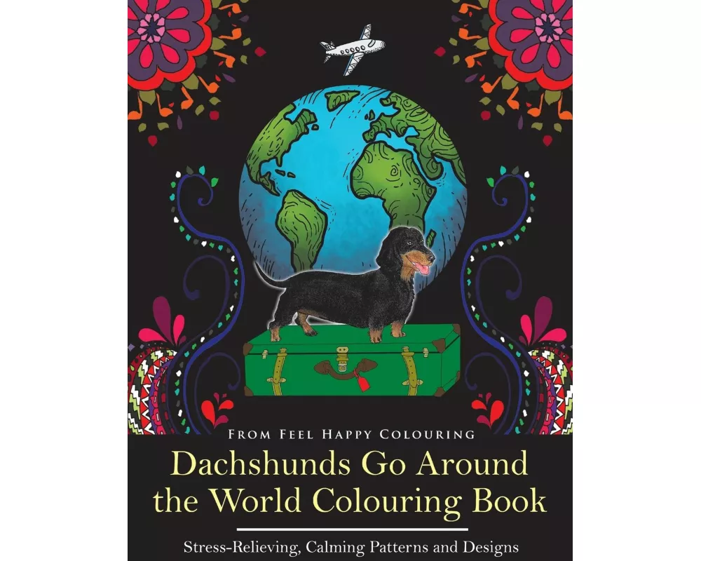 Dachshunds Go Around the World Colouring Book