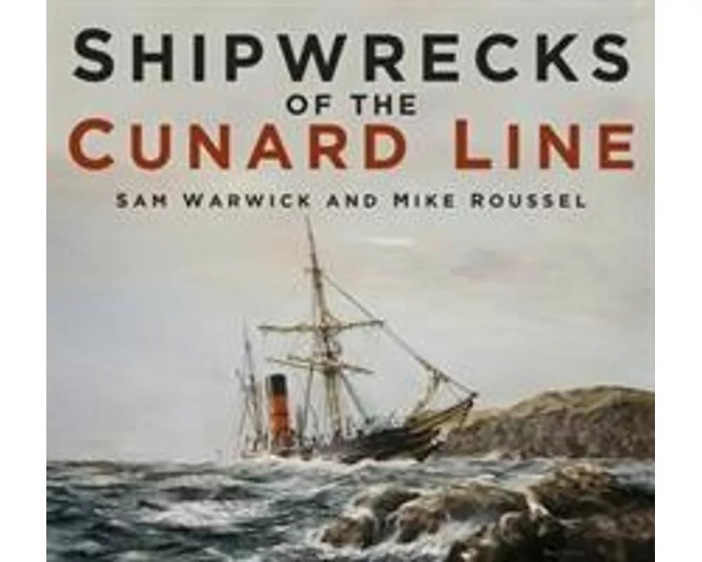 Shipwrecks of the Cunard Line