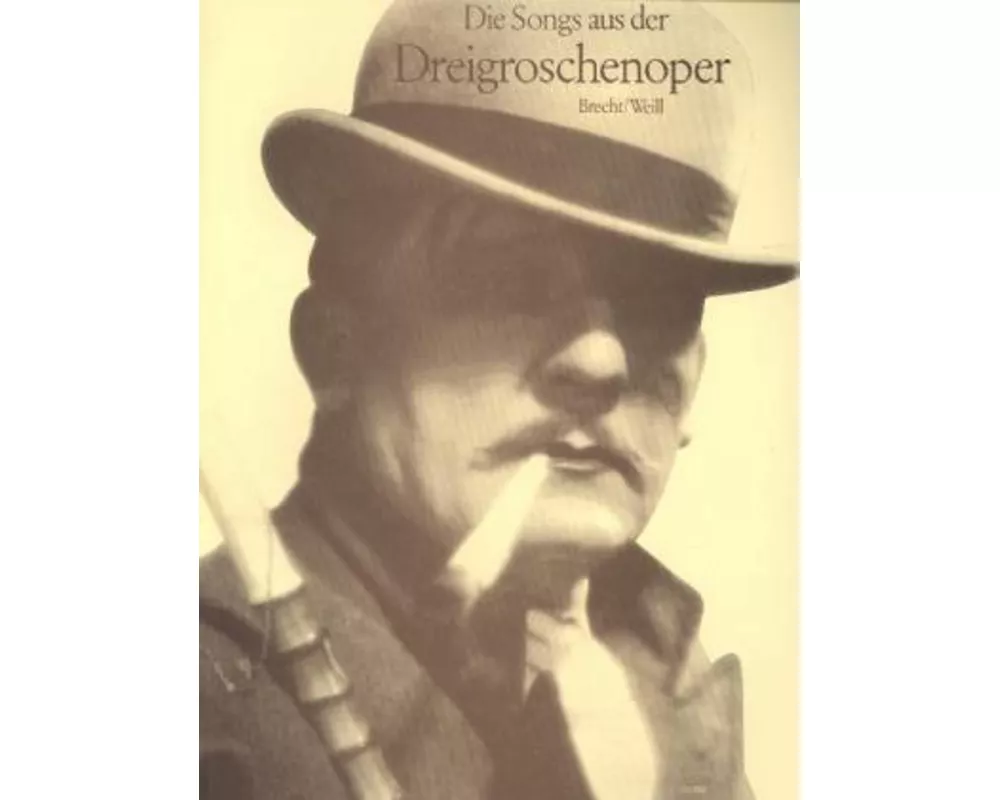 Die Songs aus der Dreigroschenoper