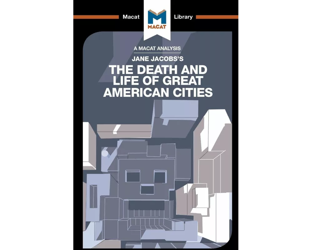An Analysis of Jane Jacobs's The Death and Life of Great American Cities