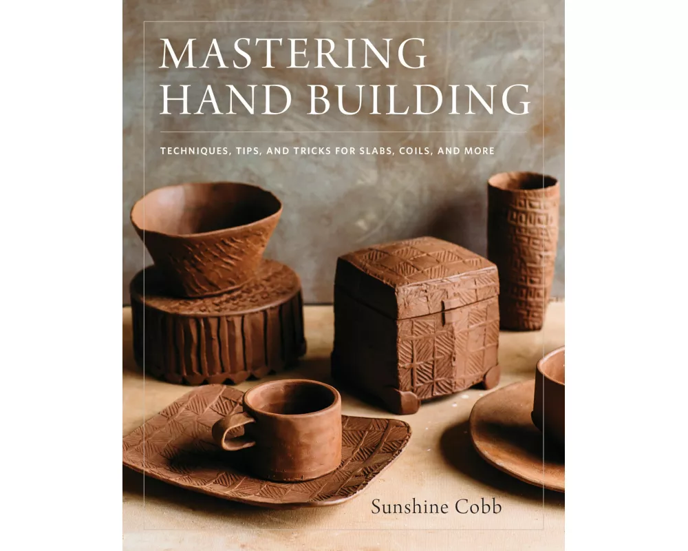 Mastering Hand Building