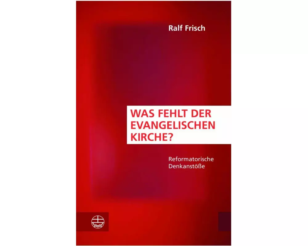 Was fehlt der evangelischen Kirche?