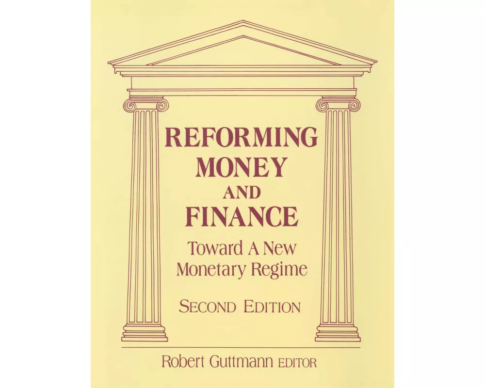 Reforming Money and Finance