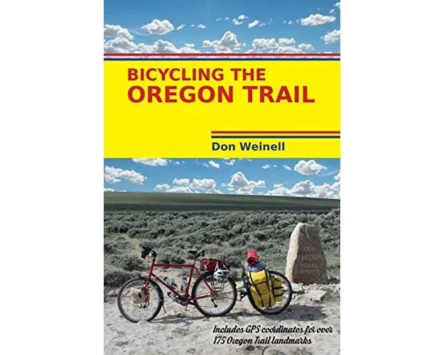 Bicycling The Oregon Trail