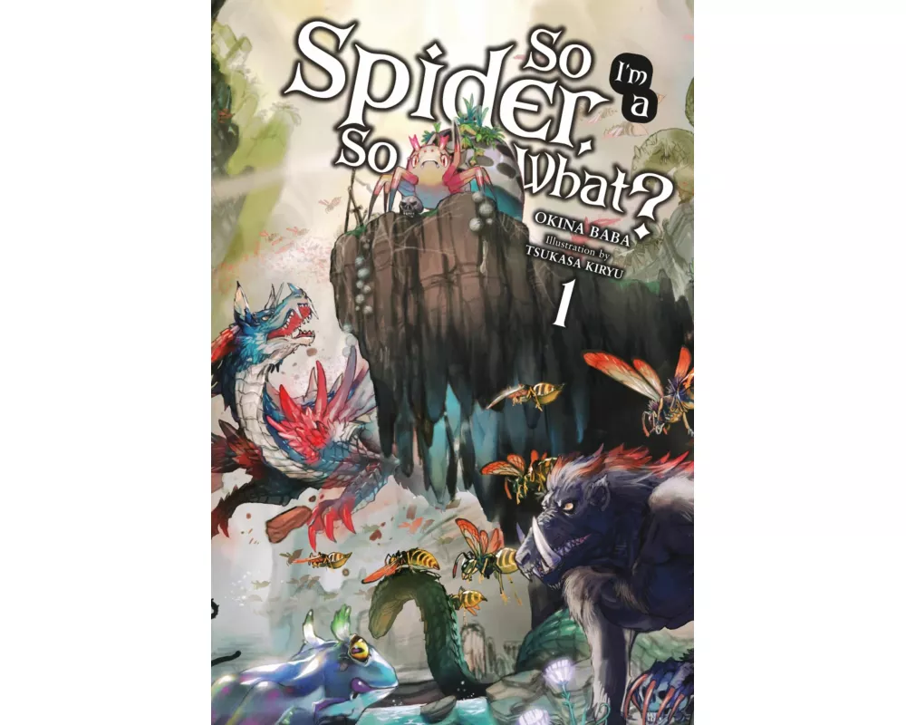 So I'm a Spider, So What?, Vol. 1 (light novel)