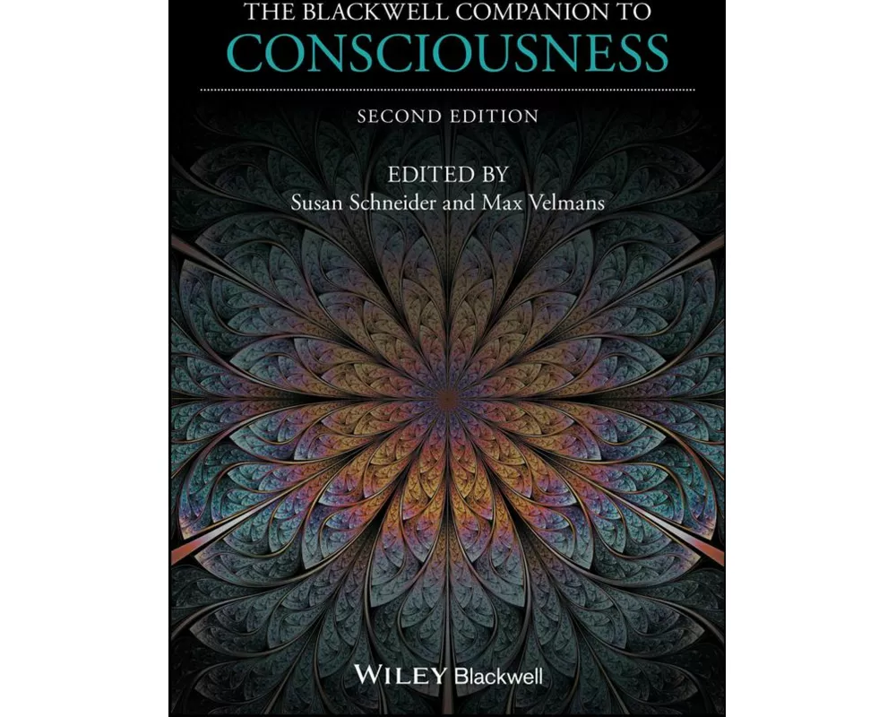 The Blackwell Companion to Consciousness