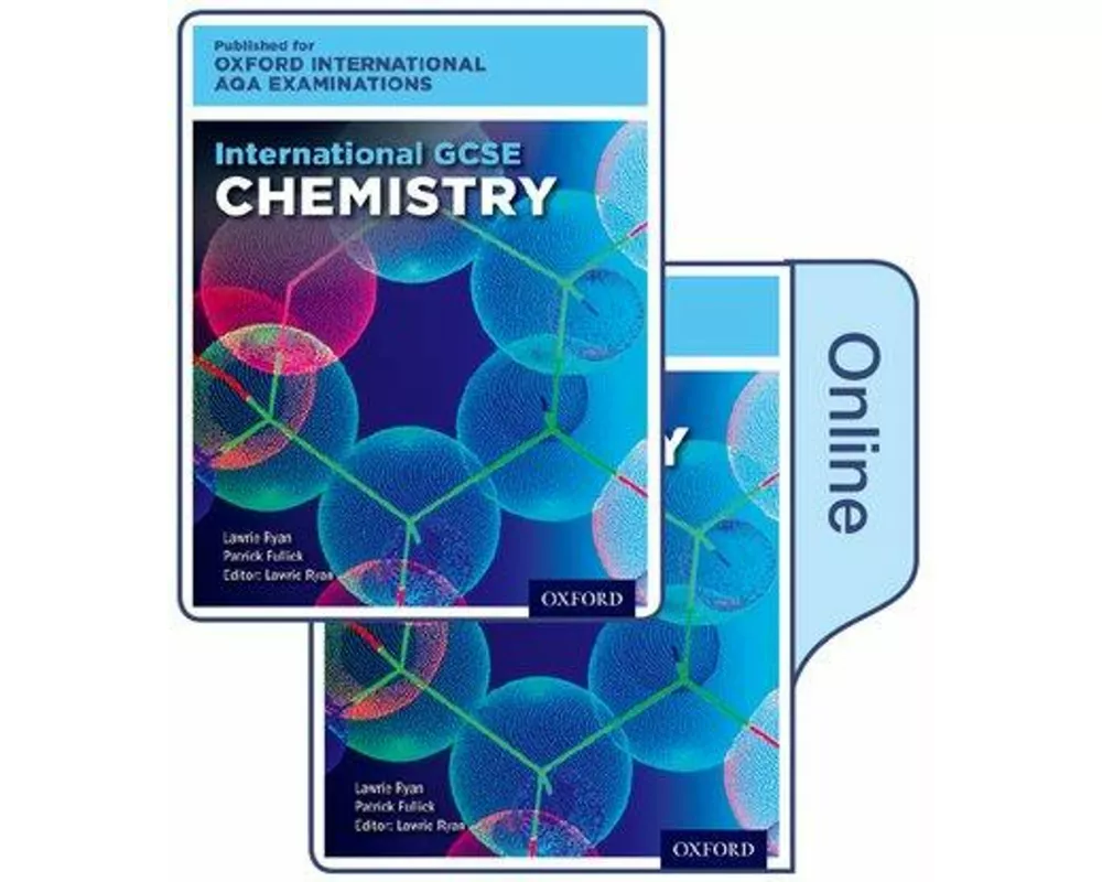 International GCSE Chemistry for Oxford International AQA Examinations