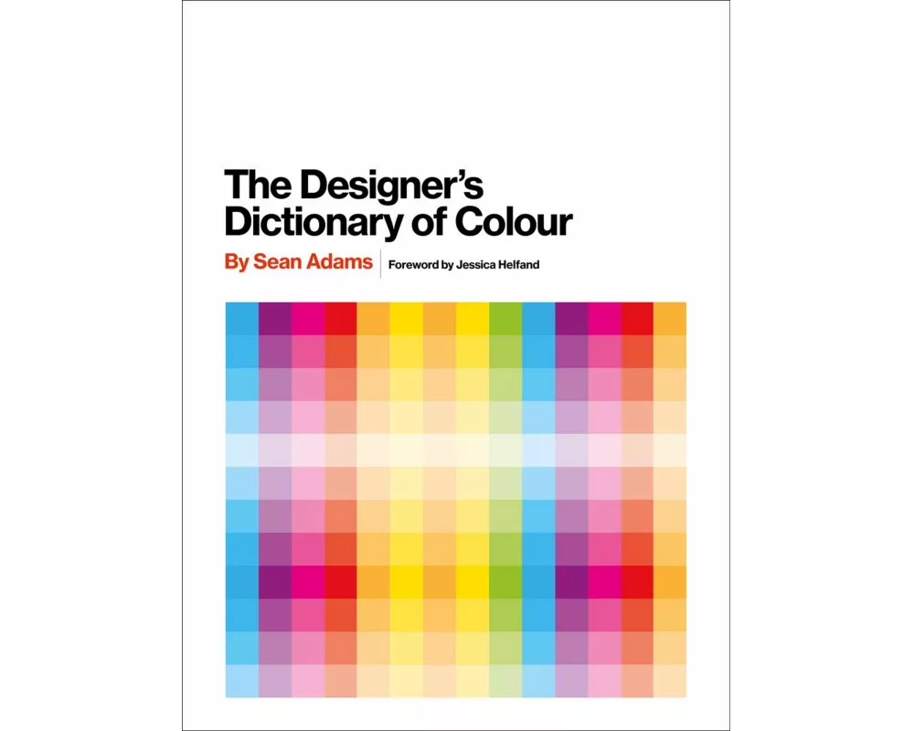Designer's Dictionary of Colour [UK edition]