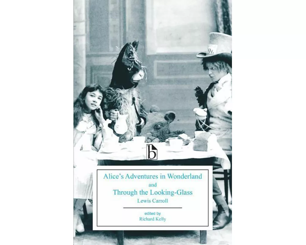 Alice’s Adventures in Wonderland and Through the Looking-Glass