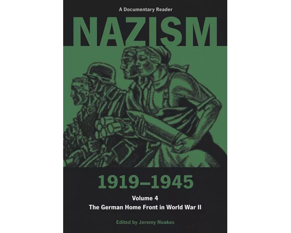 Nazism 1919–1945 Volume 4