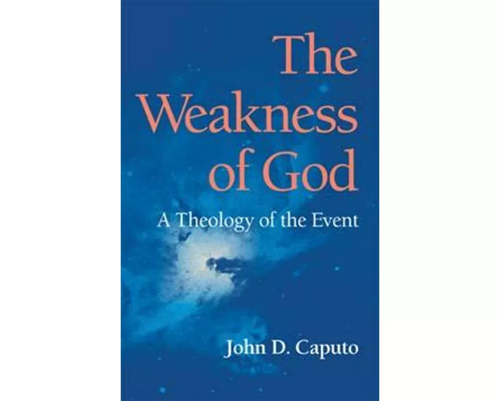 The Weakness of God