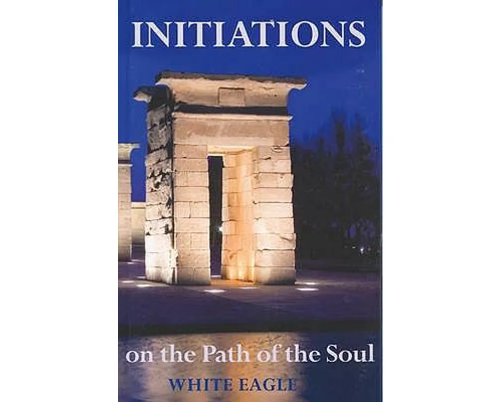 Initiations on the Path of the Soul