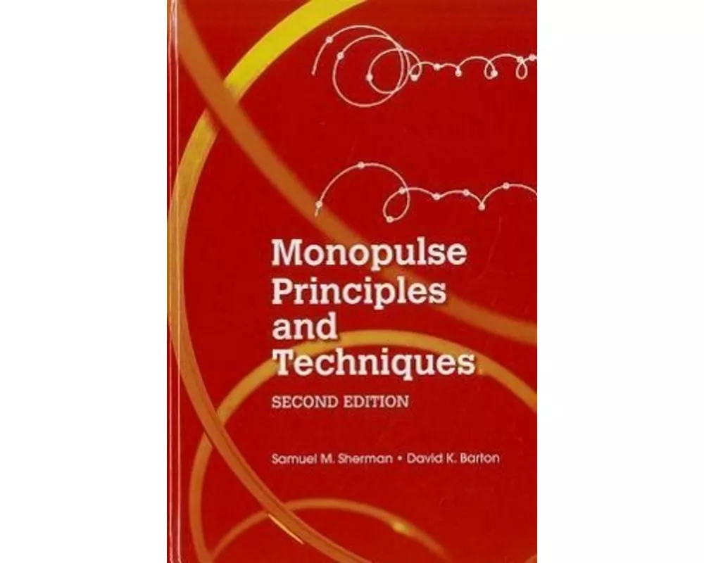 Monopulse Principles and Techniques, Second Edition