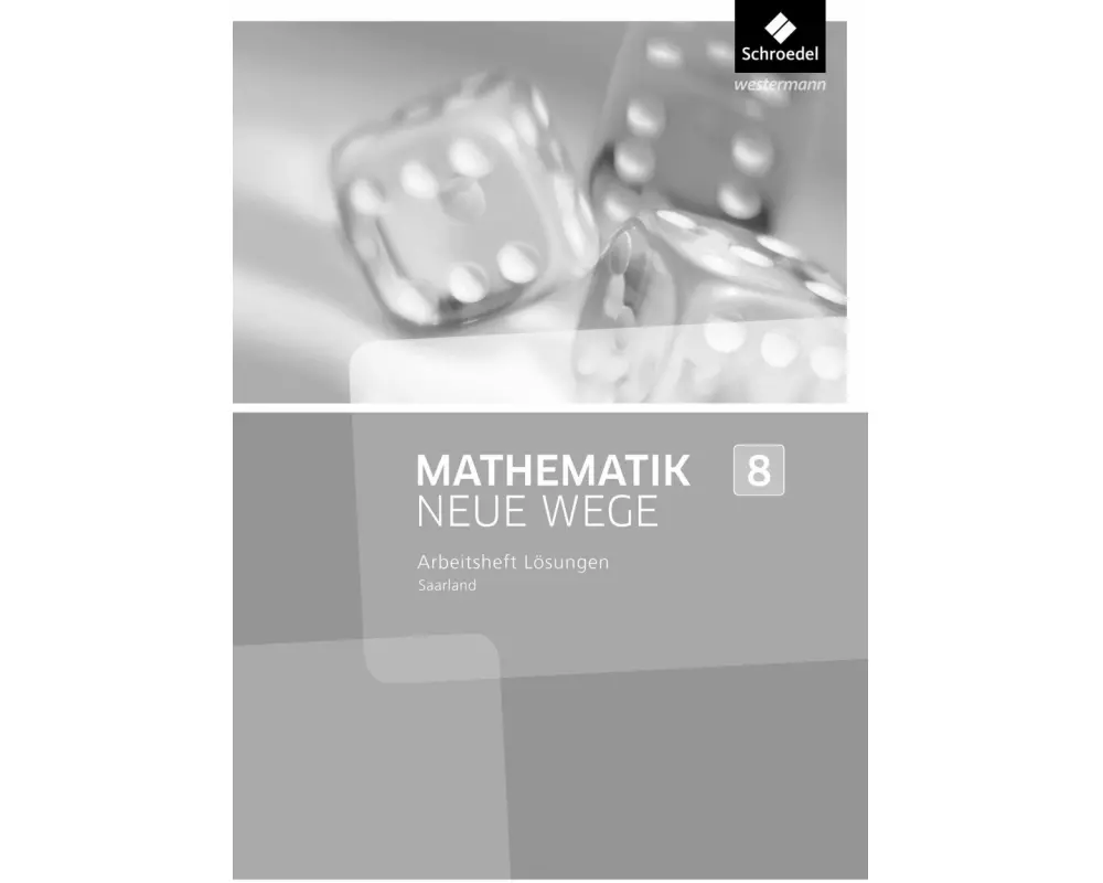 Mathematik Neue Wege SI - Ausgabe 2016 für das Saarland