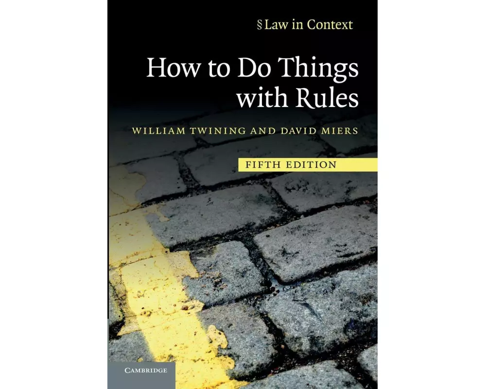 How to Do Things with Rules