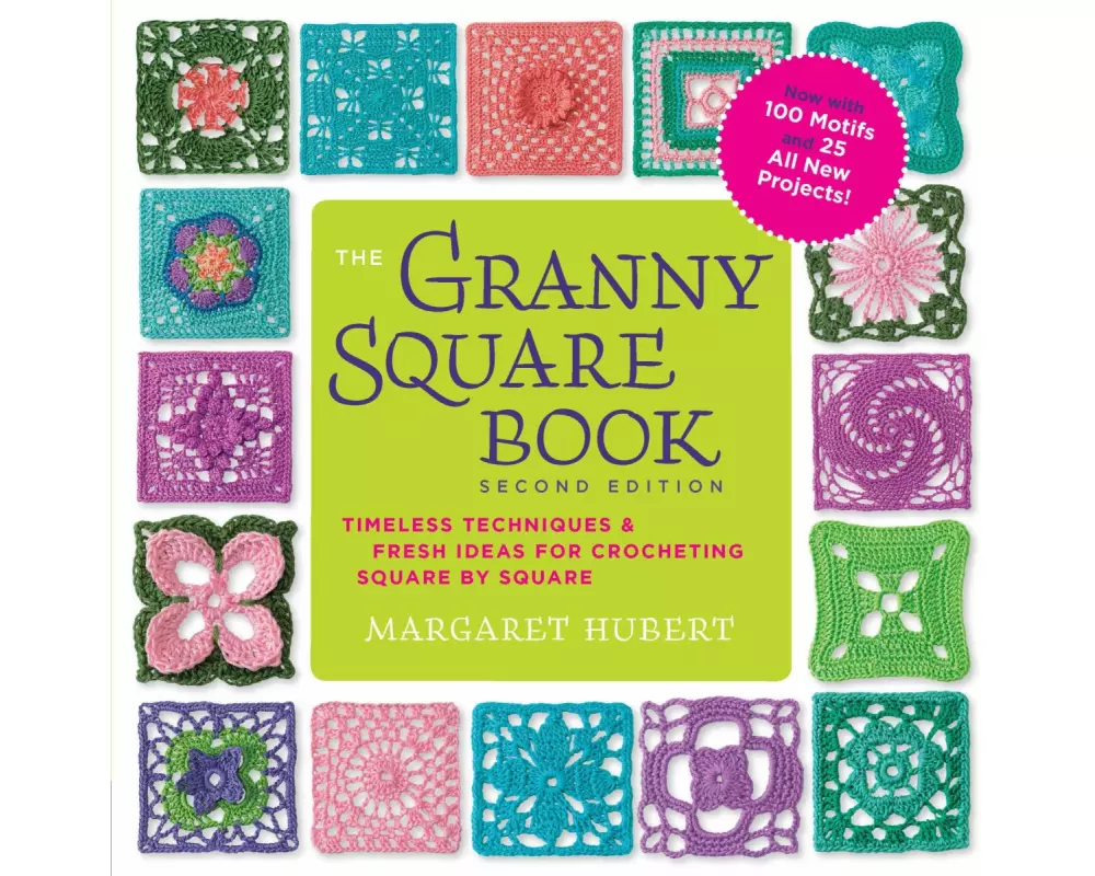 The Granny Square Book, Second Edition