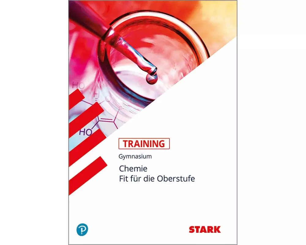 STARK Training Gymnasium - Chemie - Fit für die Oberstufe