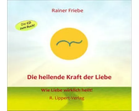 Die heilende Kraft der Liebe