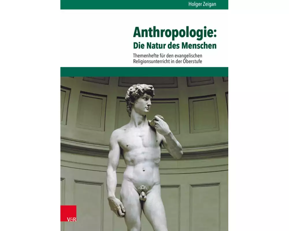 Anthropologie: Die Natur des Menschen