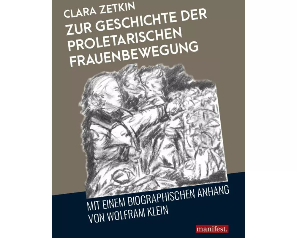 Zur Geschichte der proletarischen Frauenbewegung