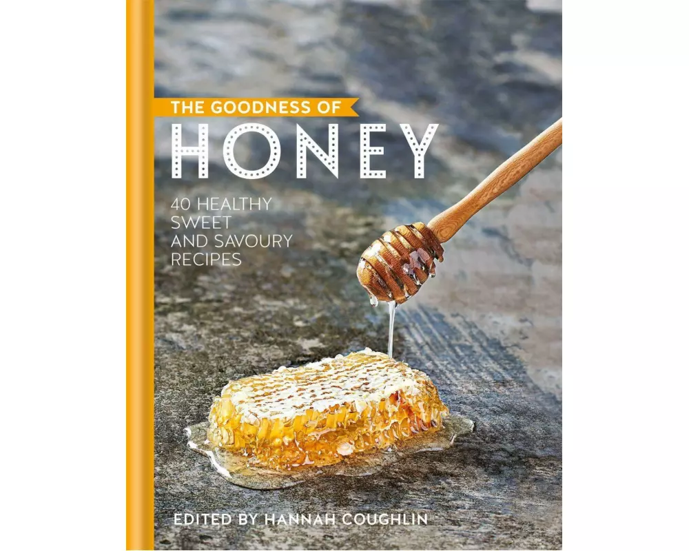 The Goodness of Honey