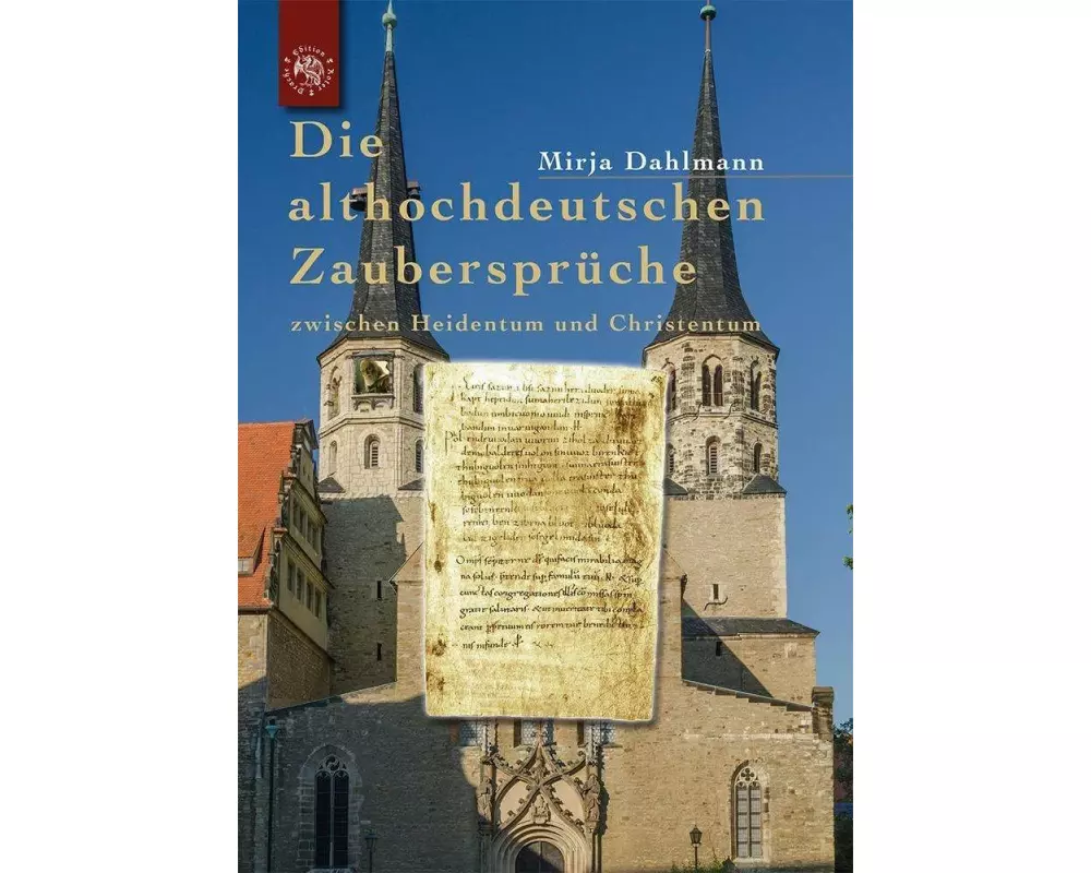 Die althochdeutschen Zaubersprüche