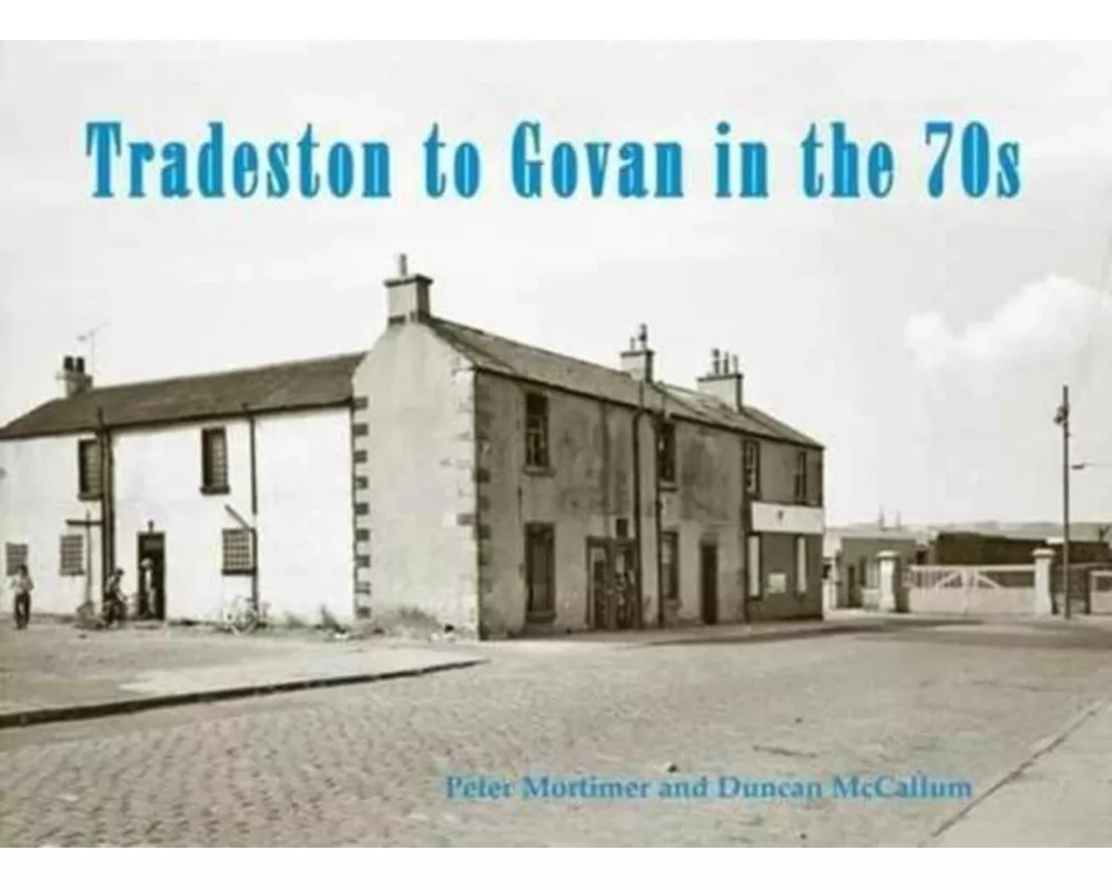 Tradeston to Govan in the 70s