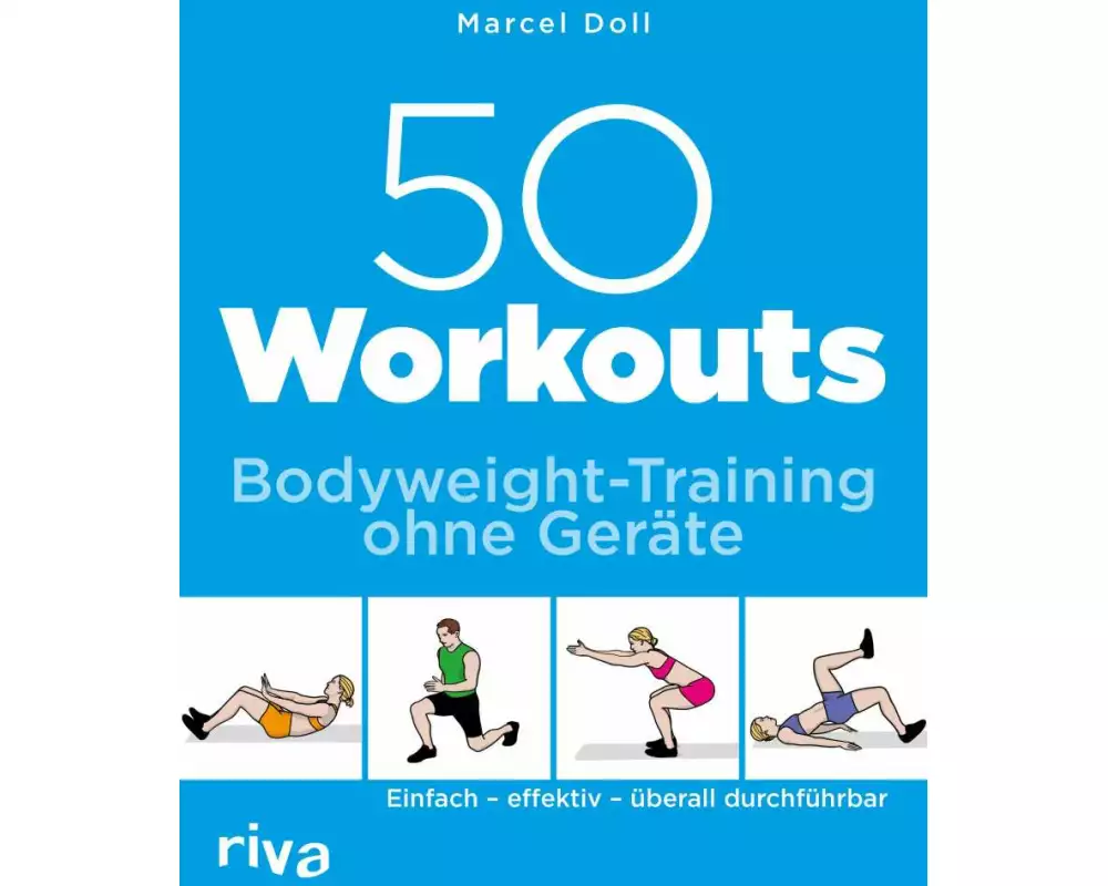 50 Workouts – Bodyweight-Training ohne Geräte