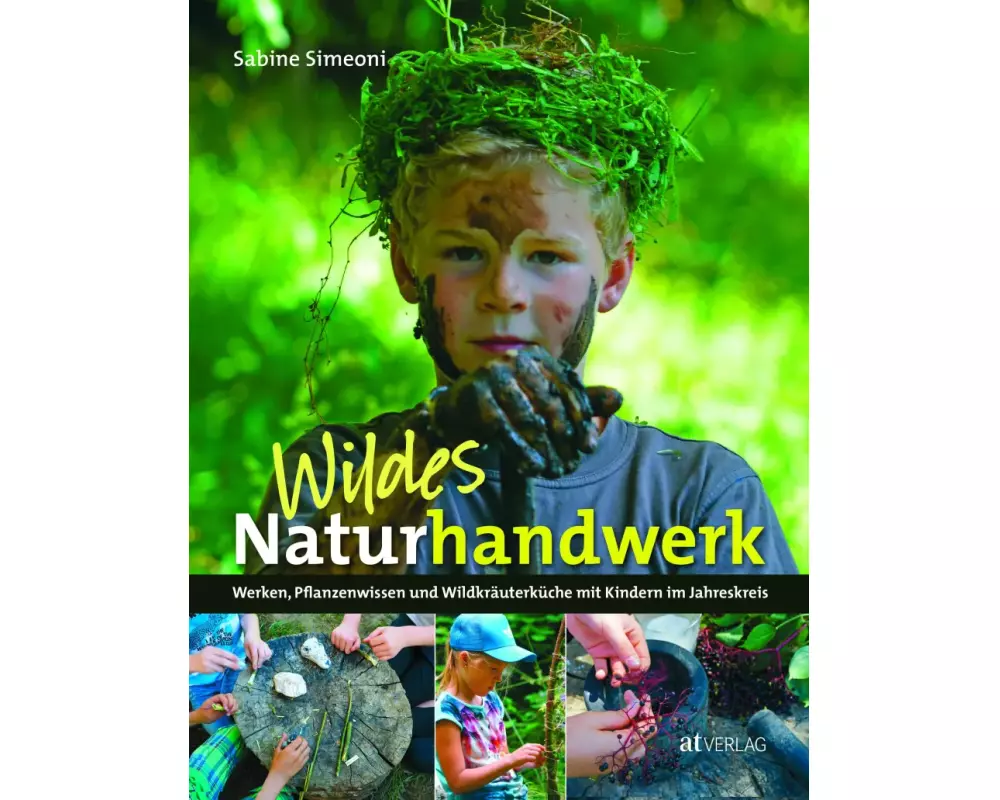 Wildes Naturhandwerk