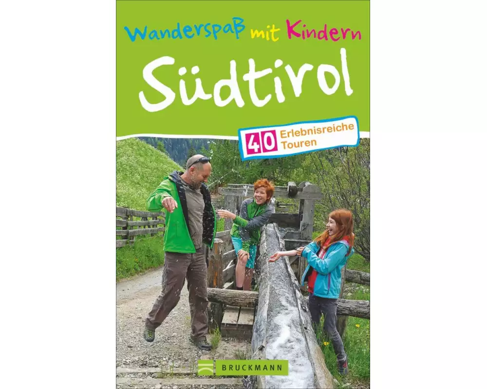 Wanderspaß mit Kindern Südtirol