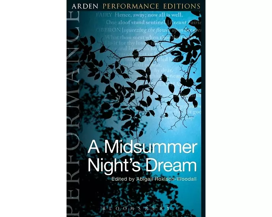 A Midsummer Night's Dream: Arden Performance Editions