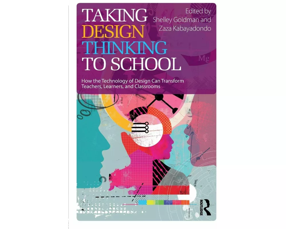 Taking Design Thinking to School